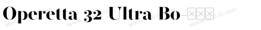 Operetta 32 Ultra Bo字体转换